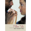 Pillow Talk: The Conversation You've Waited So Long to Have