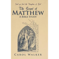 The Gospel of Matthew: A Bible Study