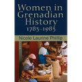 Women in Grenadian History, 1783-1983