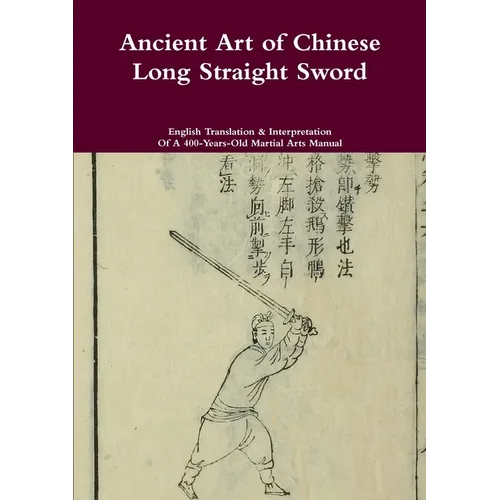 Ancient Art of Chinese Long Straight Sword
