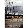 Deck Time with Jesus: Navigating Life's Storms From a Place of Peace and Rest