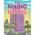 The Magic Hotel
