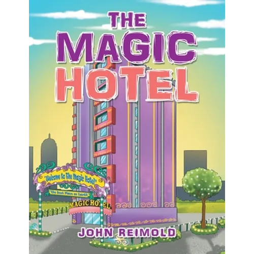 The Magic Hotel
