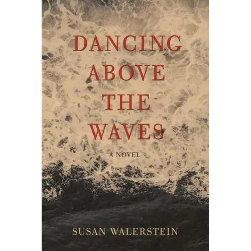 Dancing Above the Waves