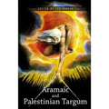 The Aramaic and Palestinian Targums