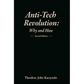 Anti-Tech Revolution: Why and How