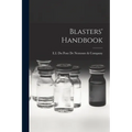 Blasters' Handbook
