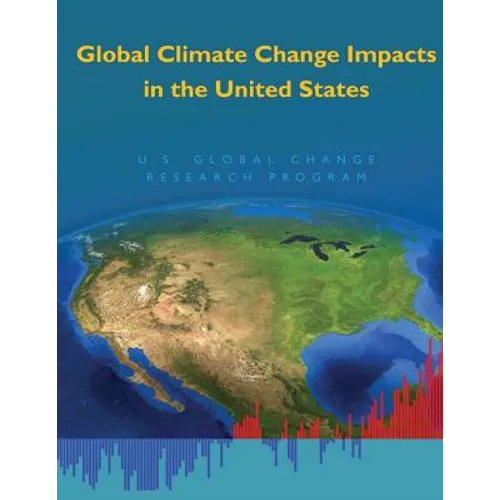 Global Climate Change Impacts in the United States