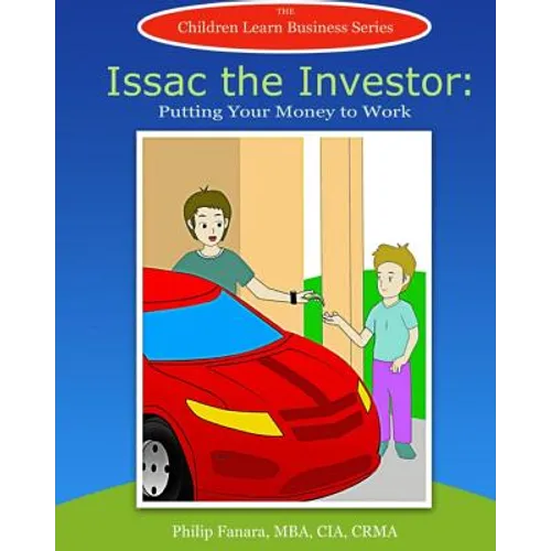 Isaac the Investor: Putting Your Money to Work