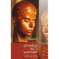 Praying Like a Woman