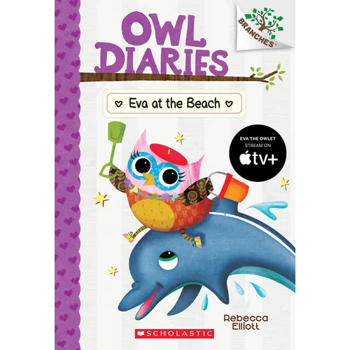Eva at the Beach: A Branches Book (Owl Diaries #14): Volume 14