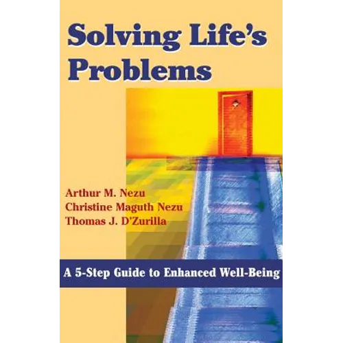 Solving Life's Problems: A 5-Step Guide to Enhanced Well-Being
