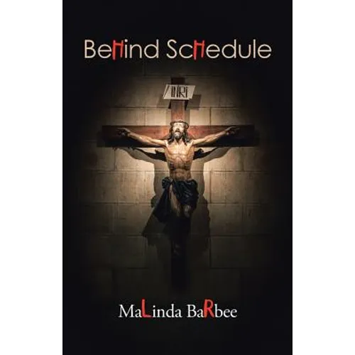 Behind Schedule