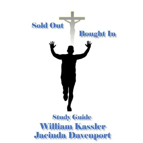 Sold Out Bought In Study Guide