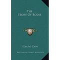 The Story Of Bodie
