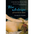 Blue Arabesque: A Search for the Sublime