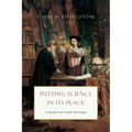 Putting Science in Its Place: Geographies of Scientific Knowledge