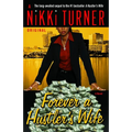 Forever a Hustler's Wife
