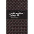 Les Miserables Volume III