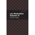 Les Miserables Volume III