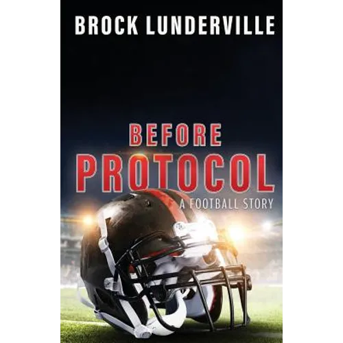 Before Protocol: A Football Story