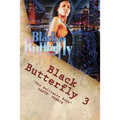 Black Butterfly 3: "The Baltimore Boyz"