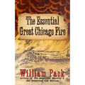 The Essential Great Chicago Fire