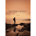 Letter to Emily: A Memoir