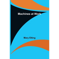 Machines at Work