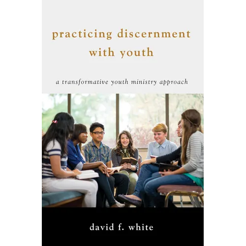 Practicing Discernment with Youth