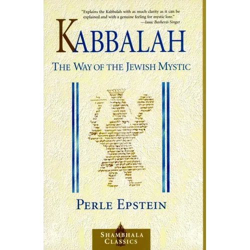 Kabbalah: The Way of the Jewish Mystic