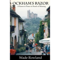 Ockham's Razor: A Season in France in Search of Meaning