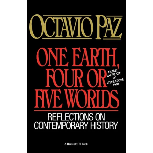One Earth, Four or Five Worlds: Reflections on Contemporary History
