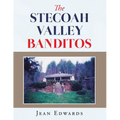 The Stecoah Valley Banditos