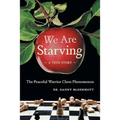 We Are Starving: The Peaceful Warrior Chess Phenomenon