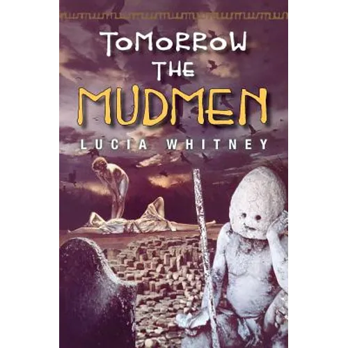 Tomorrow the Mudmen