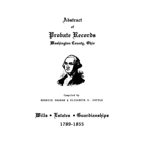 Abstract of Probate Records, Washington County, Ohio