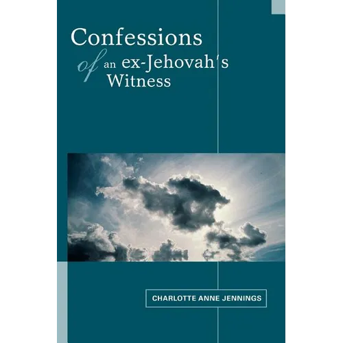 Confessions of an ex-Jehovah's Witness