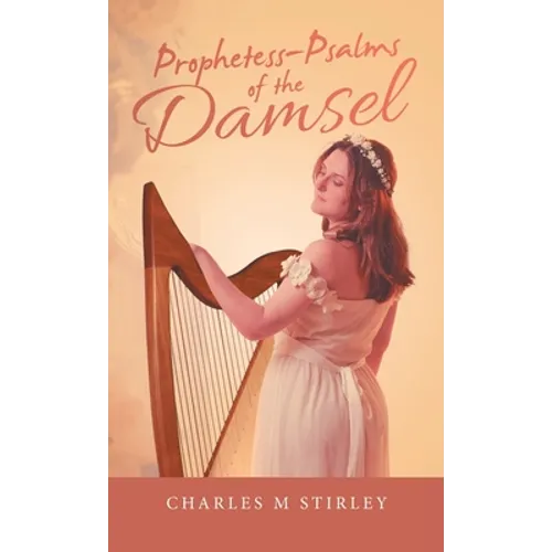 Prophetess-Psalms of the Damsel