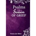 Psalms for a Season of Grief