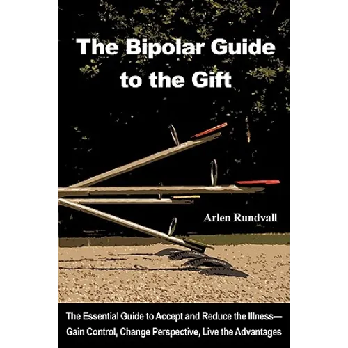 The Bipolar Guide to the Gift