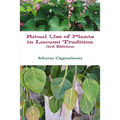 Ritual Use of Plants in Lucum? Tradition 3rd edition