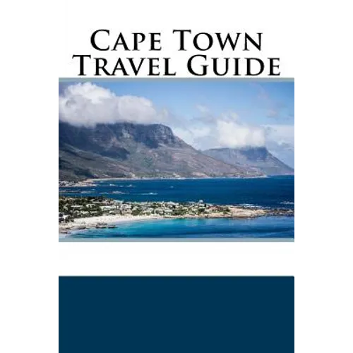 Cape Town Travel Guide