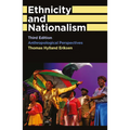 Ethnicity and Nationalism: Anthropological Perspectives