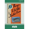 101 Things to do with a Toaster Oven (16pt Large Print Edition)