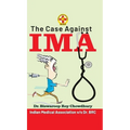 The Case Against IMA