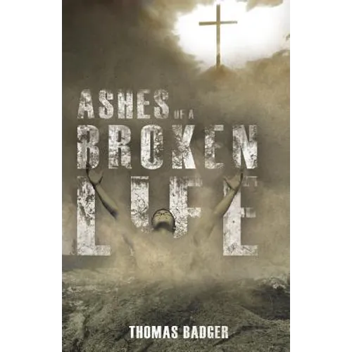 Ashes of a Broken Life