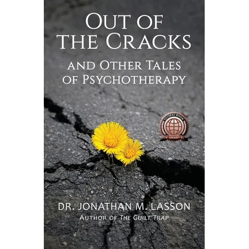 Out of the Cracks and Other Tales of Psychotherapy