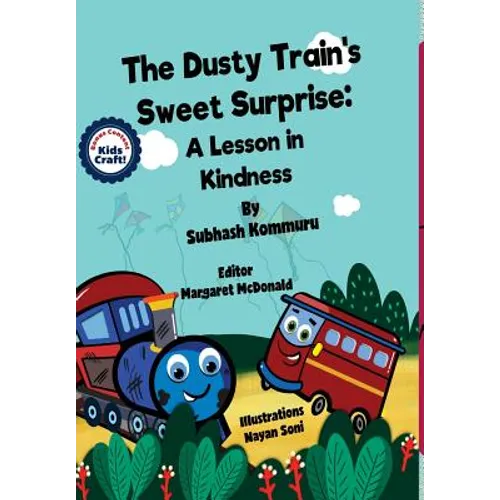 The Dusty Train's Sweet Surprise: A Lesson in Kindness