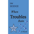 When Troubles Rain